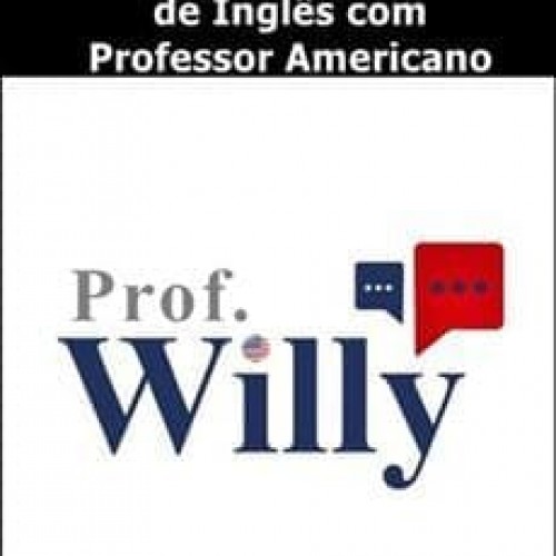 Melhore sua Pronúncia de Inglês com Professor Americano - Willy Wilson