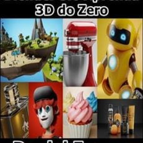 Blender 3.0 Aprenda 3D do Zero - Daniel Franco