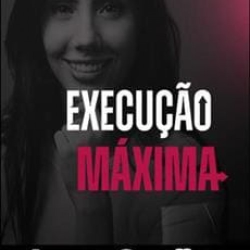 Execução Máxima - Luana Carolina