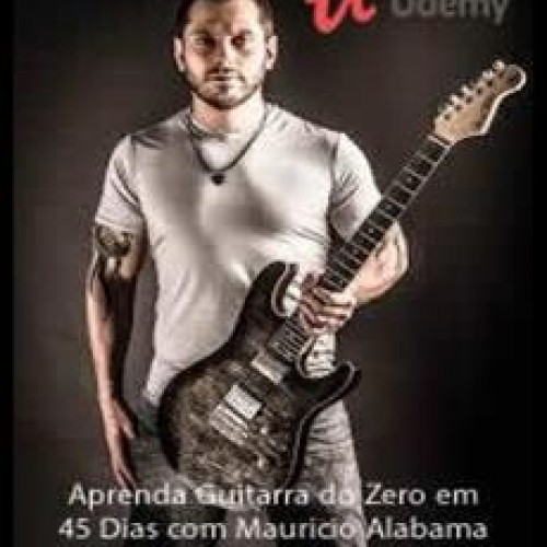 Aprenda Guitarra do Zero em 45 Dias - Mauricio Alabama