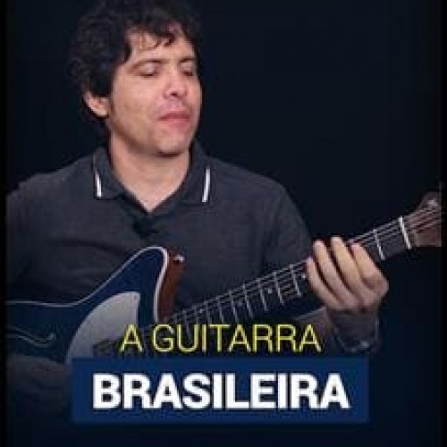 Guitarra Brasileira - Luciano Magno