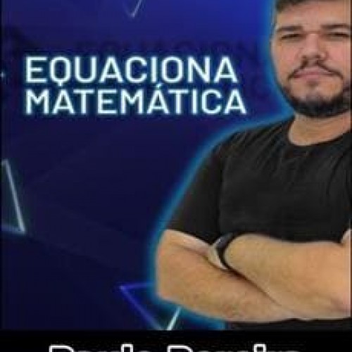 Equaciona Matemática - Paulo Pereira