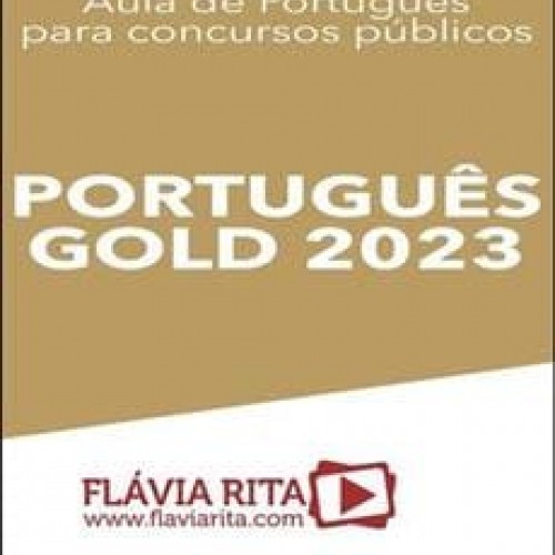 Português GOLD 2023 - Flávia Rita