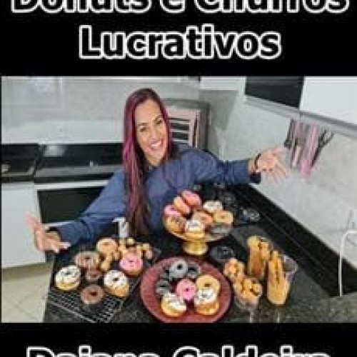 Donuts e Churros Lucrativos - Daiana Caldeira