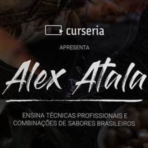 Técnicas Profissionais e Combinações de Sabores Brasileiros - Alex Atala