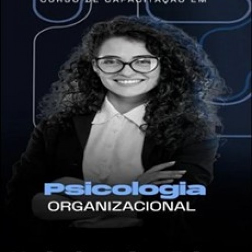 Capacitação em Psicologia Organizacional - Maria de Fatima Feitoza