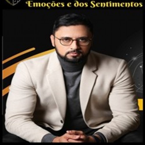 Neurociência das Emoções e dos Sentimentos - Conhecimento Integrado Neurociência das Emoções e dos Sentimentos - Conhecimento Integrado