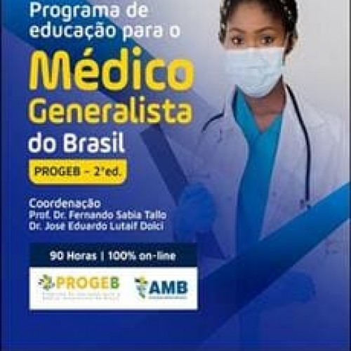 Programa de Educação Para o Médico Generalista do Brasil: PROGEB 2ª Edição - Manole