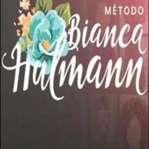 Método Bianca Hulmann