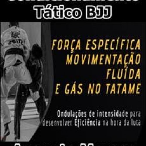 Condicionamento Tático BJJ - Augusto Moraes